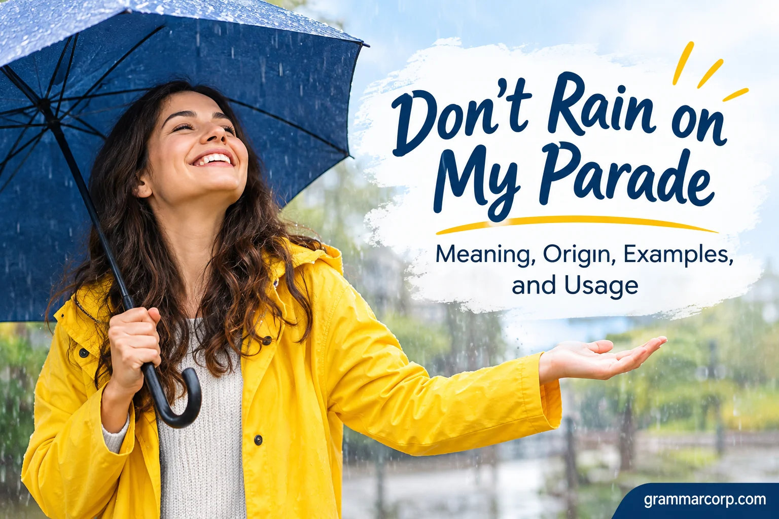 Don’t Rain on My Parade
