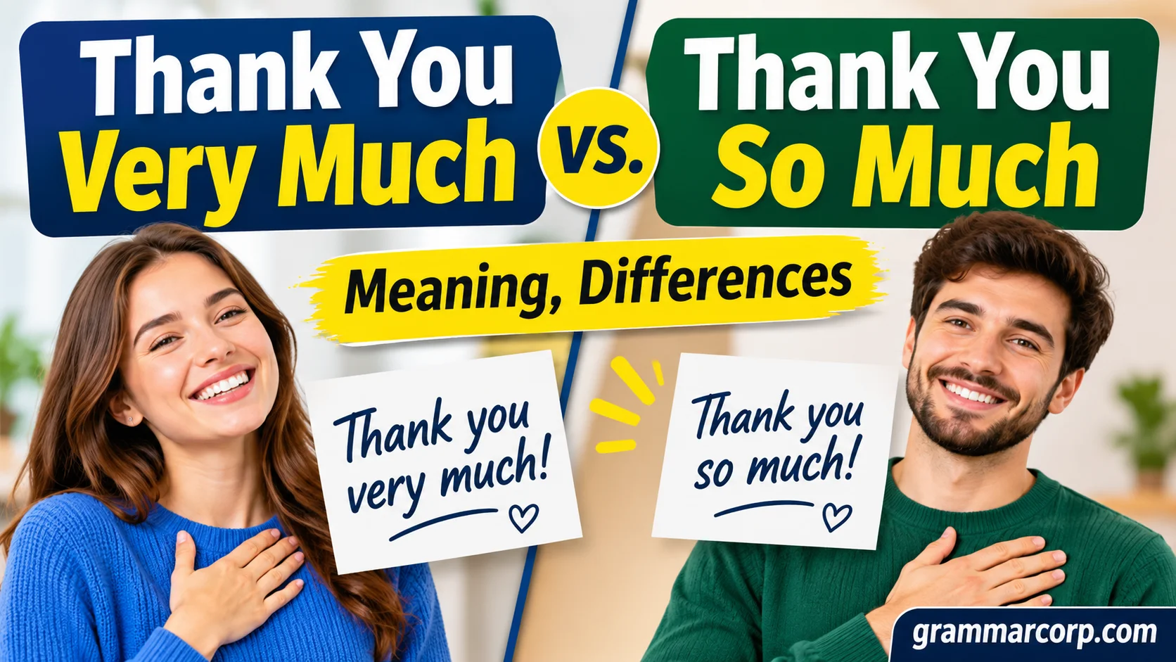 Thank You Very Much vs. Thank You So Much: Differences